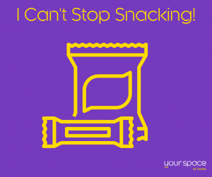 Top Tips to help you reduce your snacking!